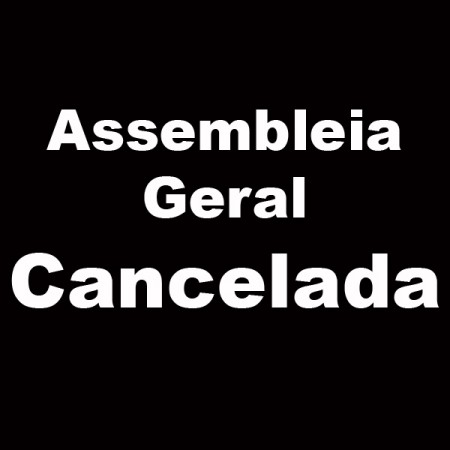assembleia geral cancelada