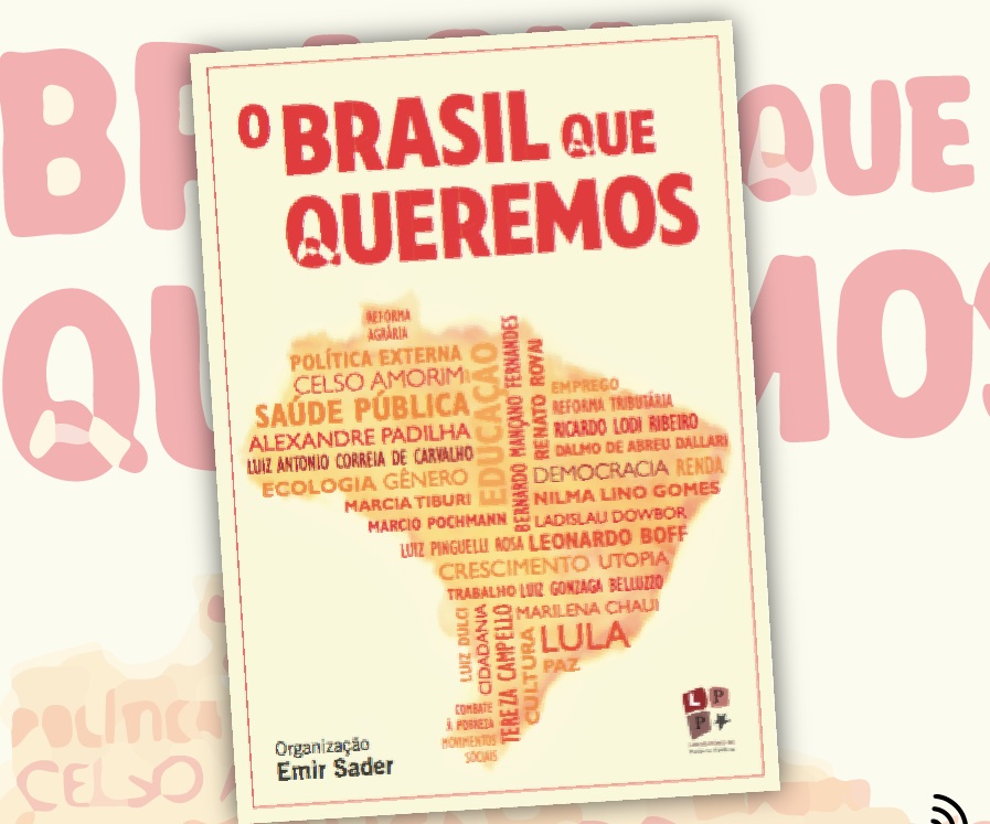 o-brasil-que-queremos-capa-do-livro-organizado-por-emir-sader-jpeg