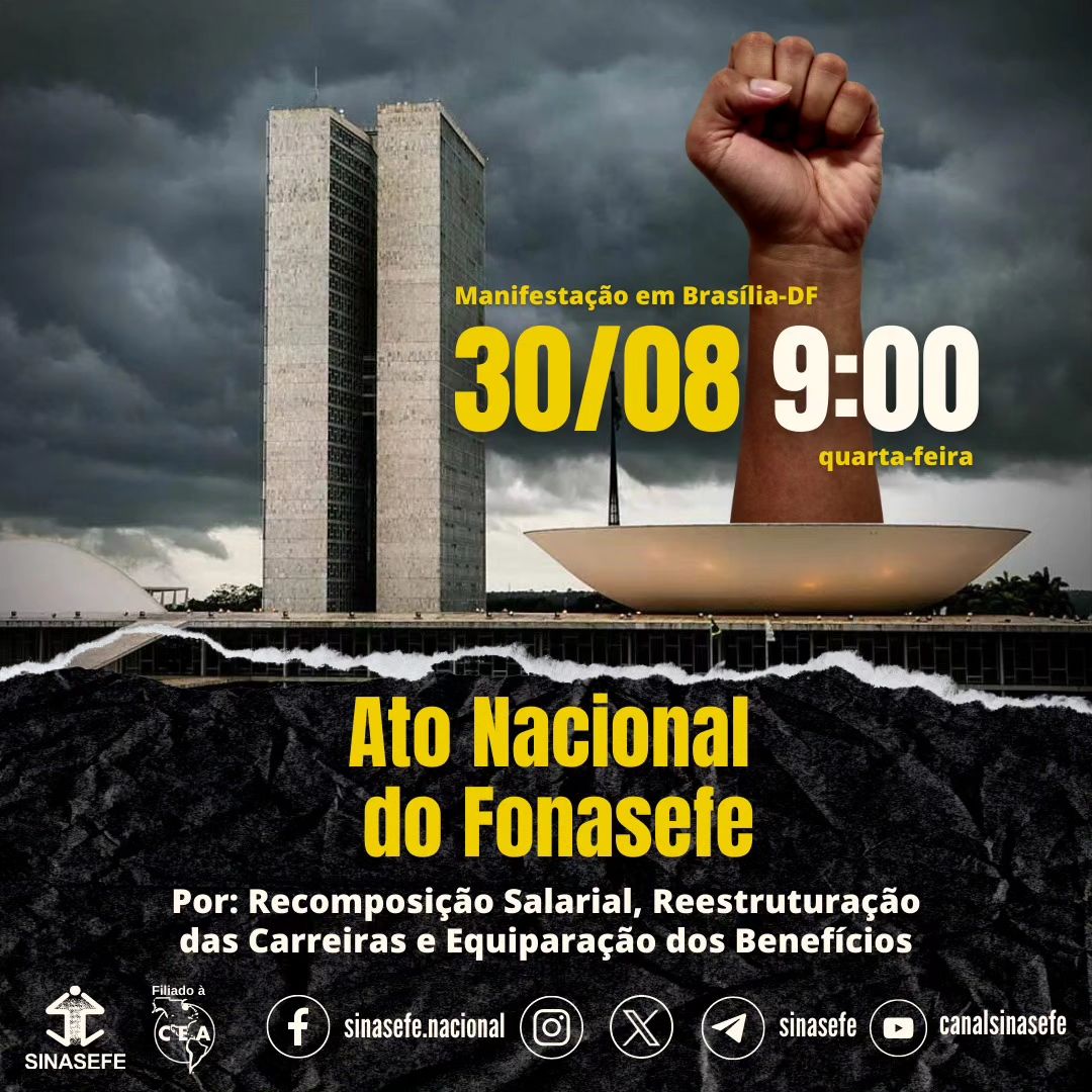 Ato Nacional Do Fonasefe: 30/08, Em Brasília-DF - Sinasefe IFES